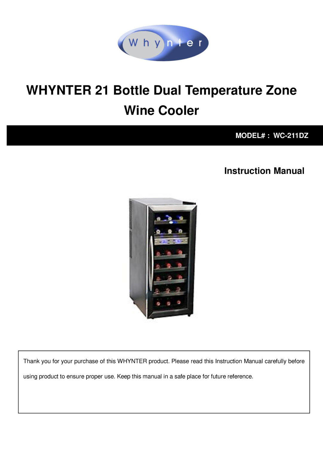 Whynter WC-211DZ instruction manual Whynter 21 Bottle Dual Temperature Zone Wine Cooler 