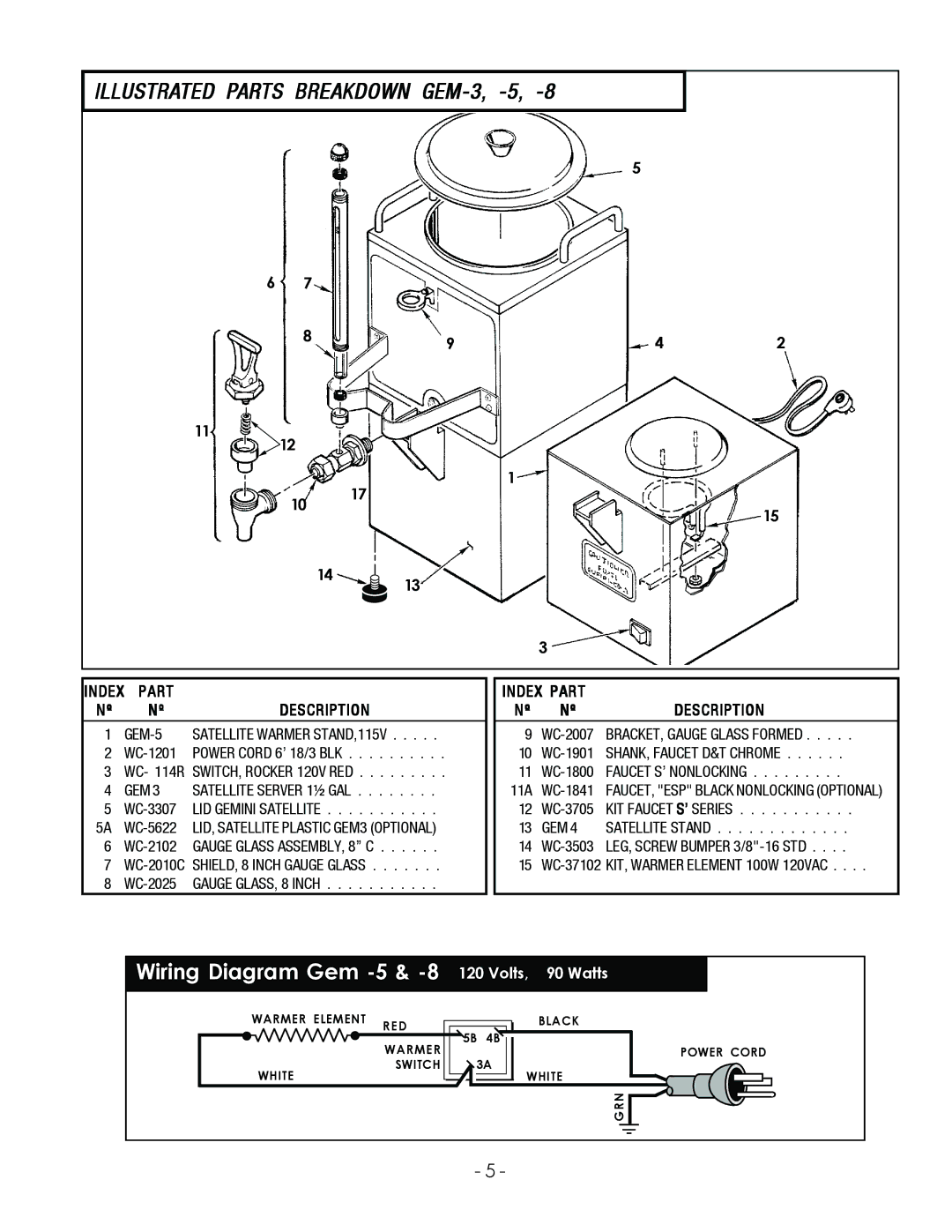 Wibur Curtis Company CA 90640 warranty Wiring Diagram Gem -5 & -8 120 Volts, 90 Watts 