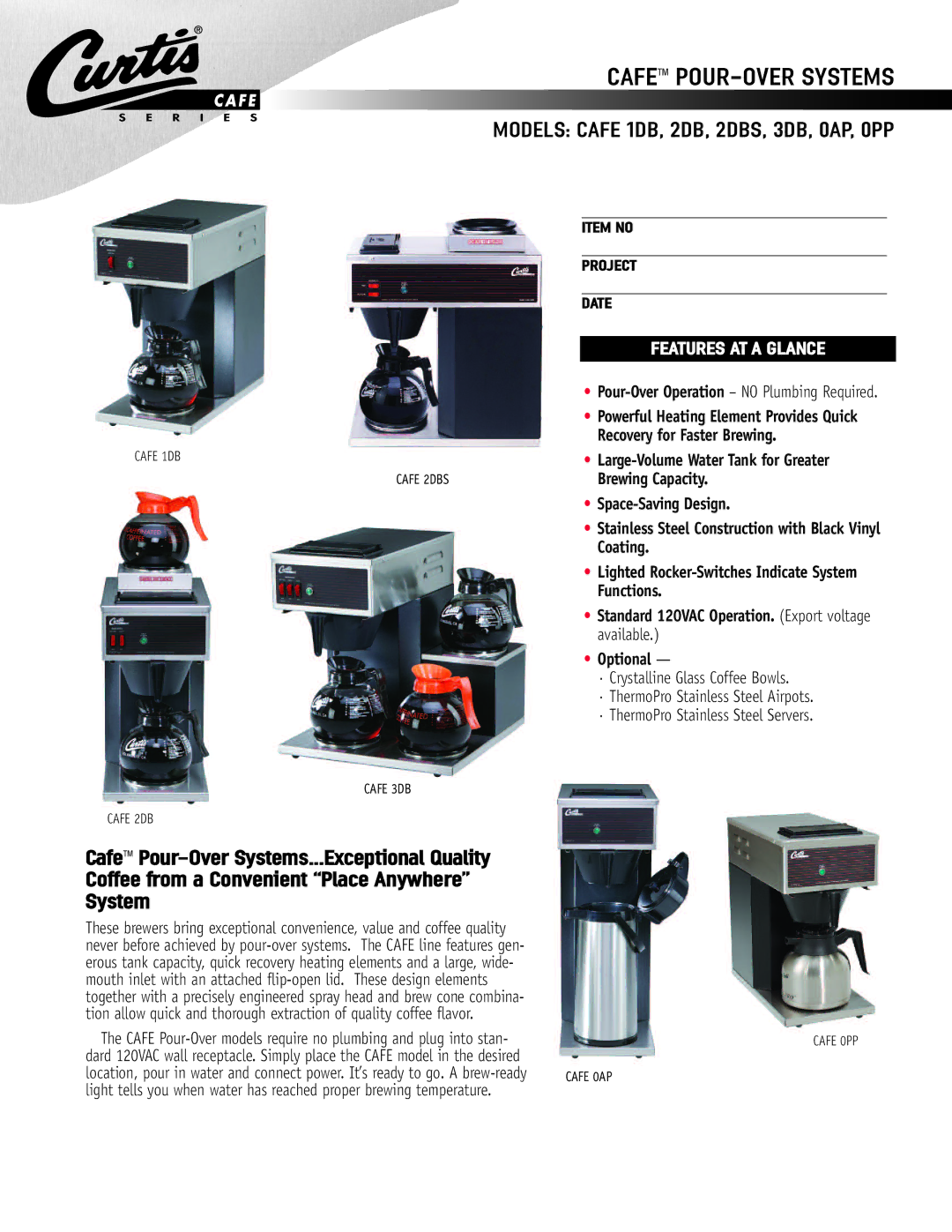 Wibur Curtis Company CAFE 2DB, CAFE 0AP, CAFE 0PP manual Cafe POUR-OVER Systems, Models Cafe 1DB, 2DB, 2DBS, 3DB, 0AP, 0PP 