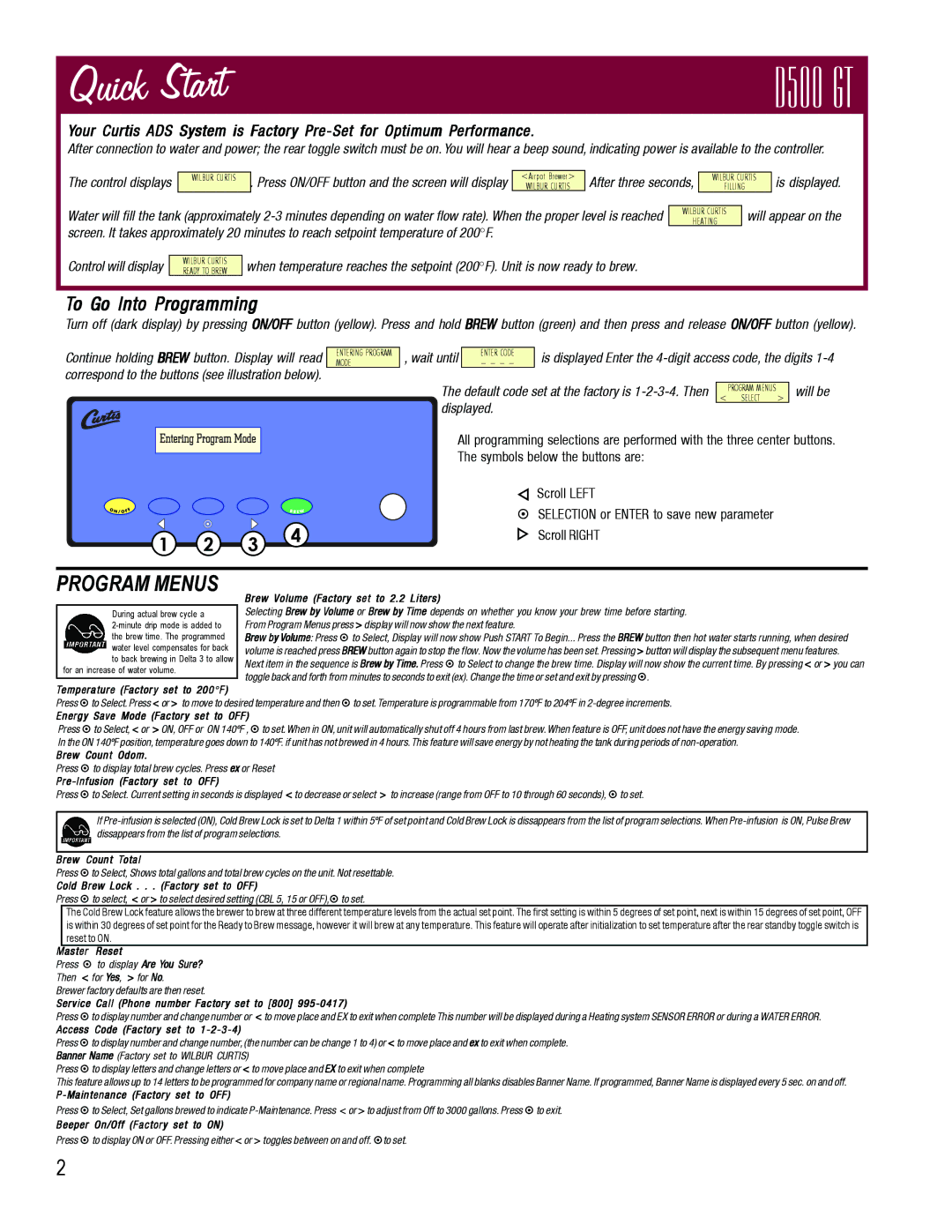 Wibur Curtis Company D500GT specifications Program Menus, To Go Into Programming 