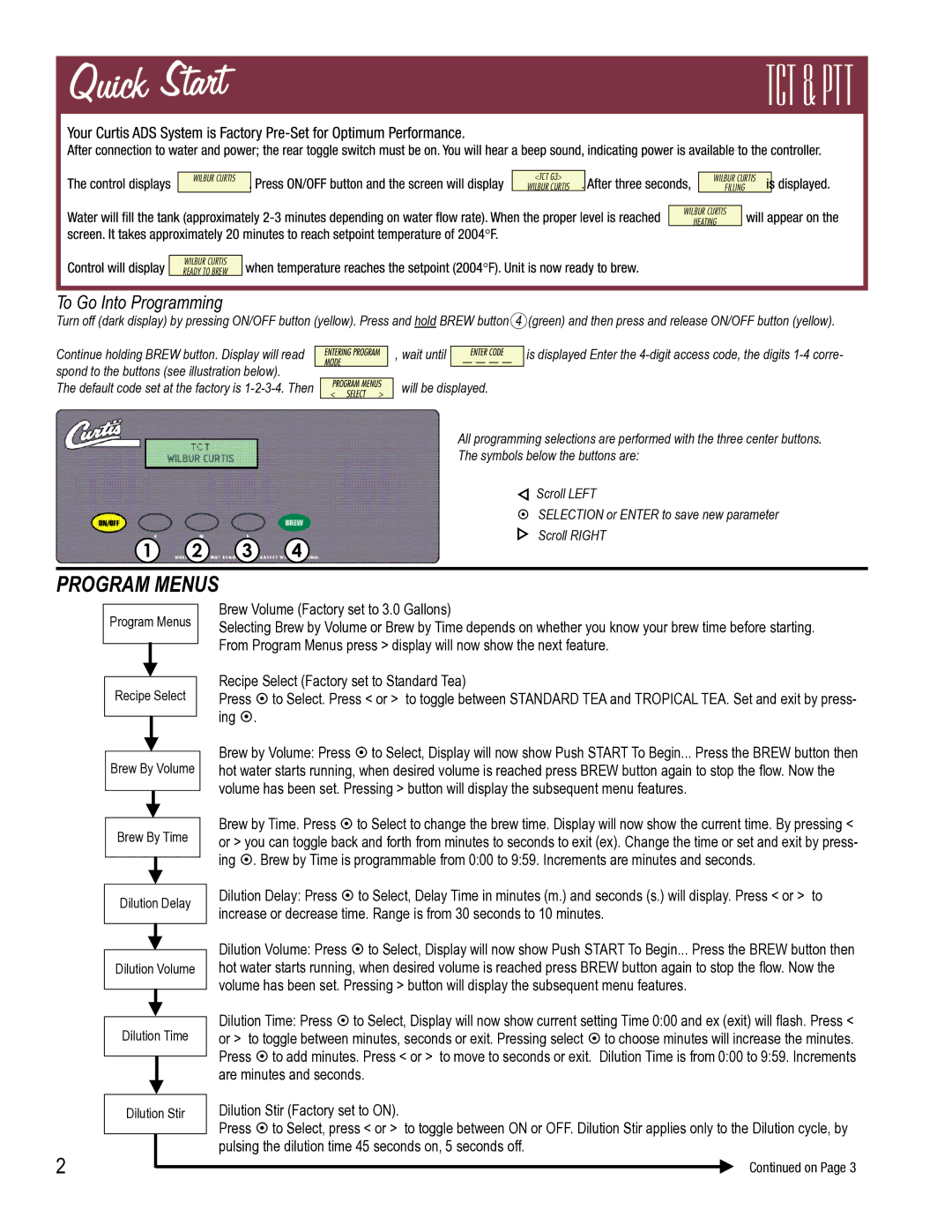 Wibur Curtis Company PTT3, TCTS/T specifications Program Menus, To Go Into Programming 