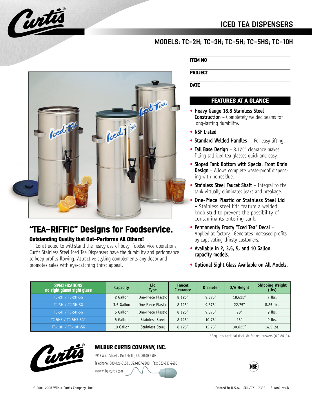 Wibur Curtis Company TC-2H specifications “TEA-RIFFIC”Designs for Foodservice, Iced Tea Dispensers, Features At A Glance 