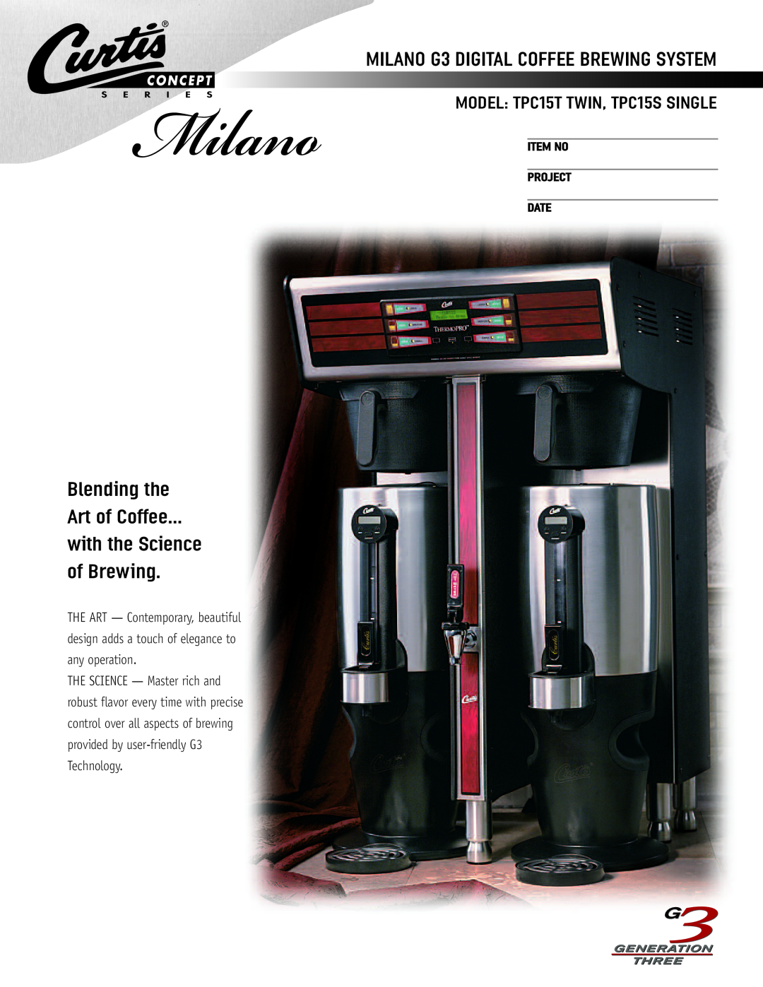 Wibur Curtis Company TPC15T manual MILANO G3 DIGITAL COFFEE BREWING SYSTEM, with the Science of Brewing 