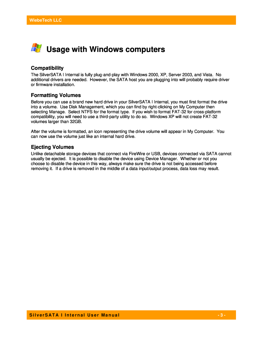 WiebeTech I user manual Usage with Windows computers, Compatibility, Formatting Volumes, Ejecting Volumes, WiebeTech LLC 