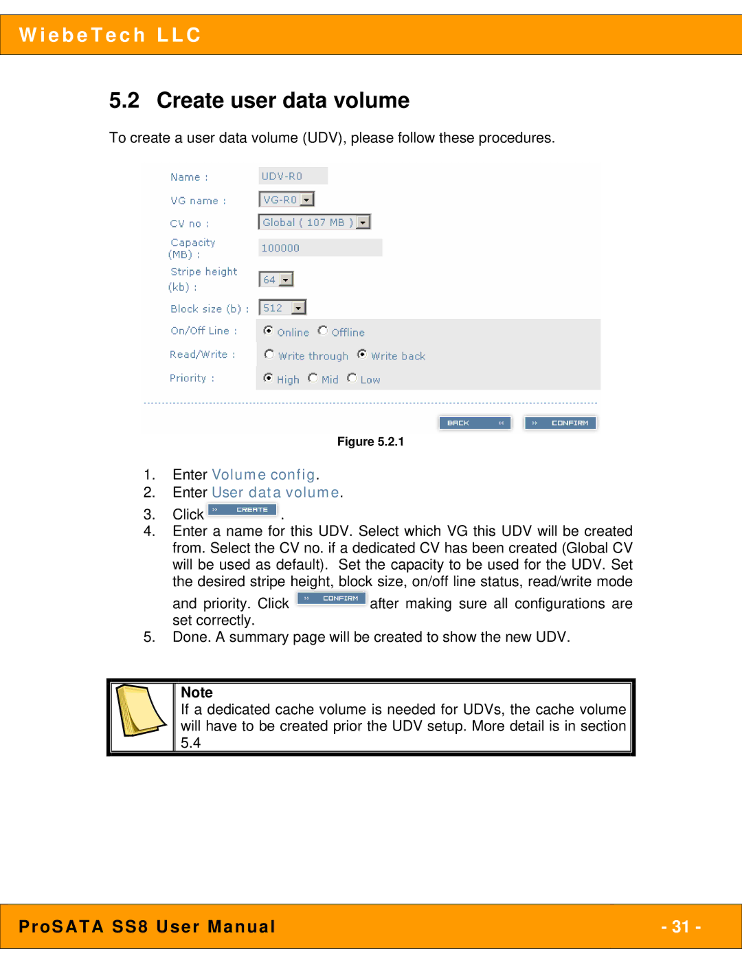 WiebeTech SS8 user manual Create user data volume, Enter Volume config Enter User data volume 