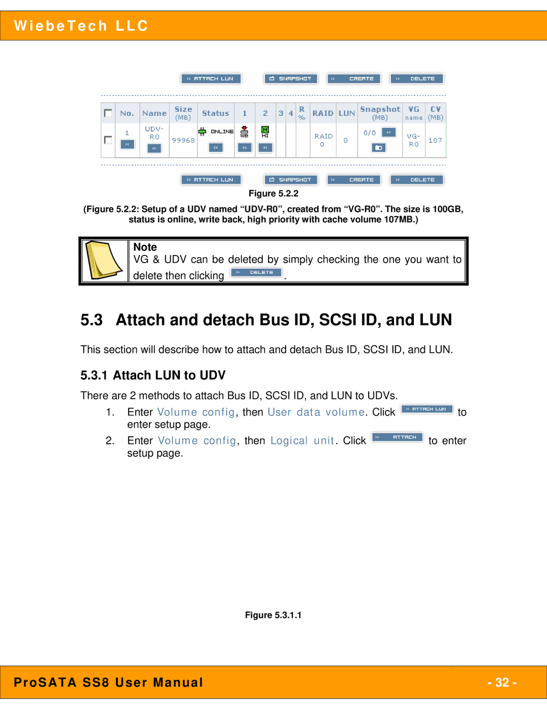 WiebeTech SS8 user manual Attach and detach Bus ID, Scsi ID, and LUN, Attach LUN to UDV 