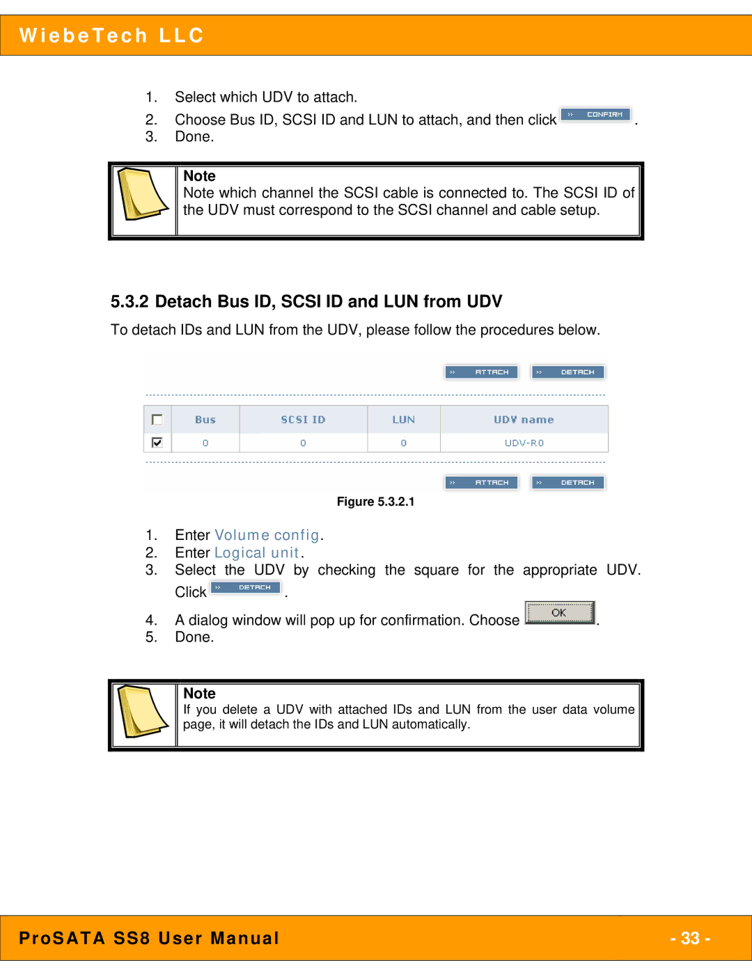 WiebeTech SS8 user manual Detach Bus ID, Scsi ID and LUN from UDV, Enter Volume config Enter Logical unit 