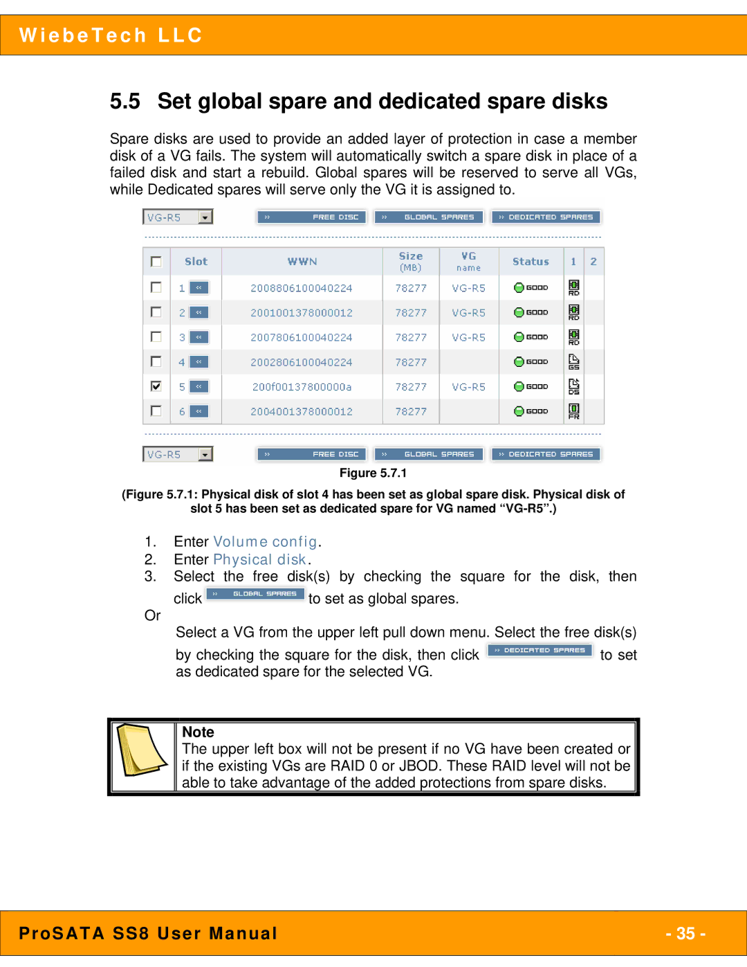 WiebeTech SS8 user manual Set global spare and dedicated spare disks, Enter Volume config Enter Physical disk 