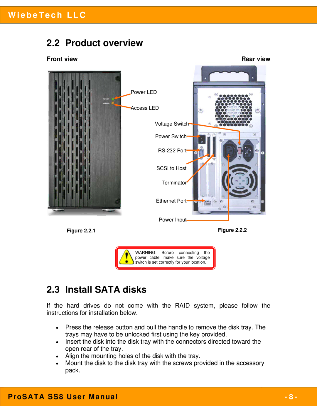 WiebeTech SS8 user manual Product overview, Install Sata disks, Front view Rear view 