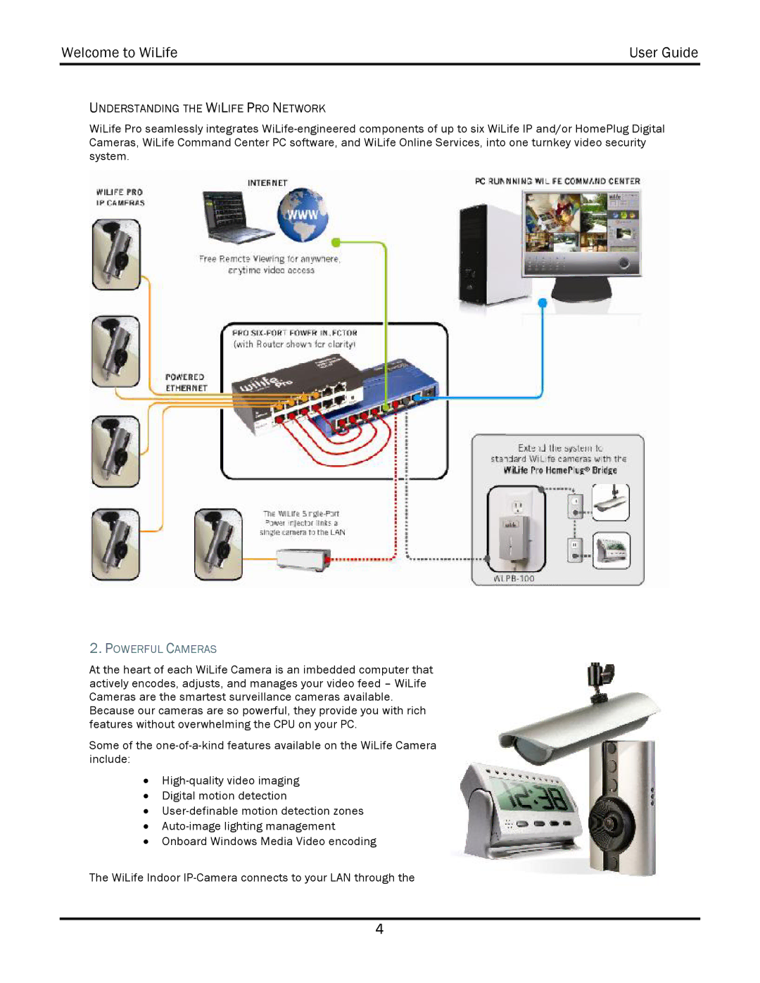 WiLife V2.1 manual Understanding the Wilife PRO Network, Powerful Cameras 