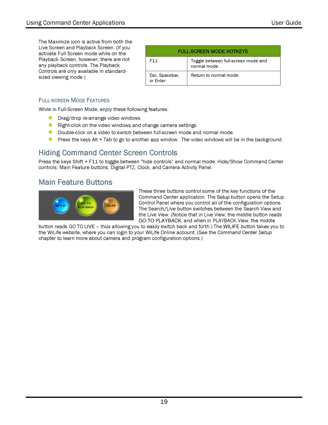 WiLife V2.5 manual Hiding Command Center Screen Controls, Main Feature Buttons, FULL-SCREEN Mode Features 