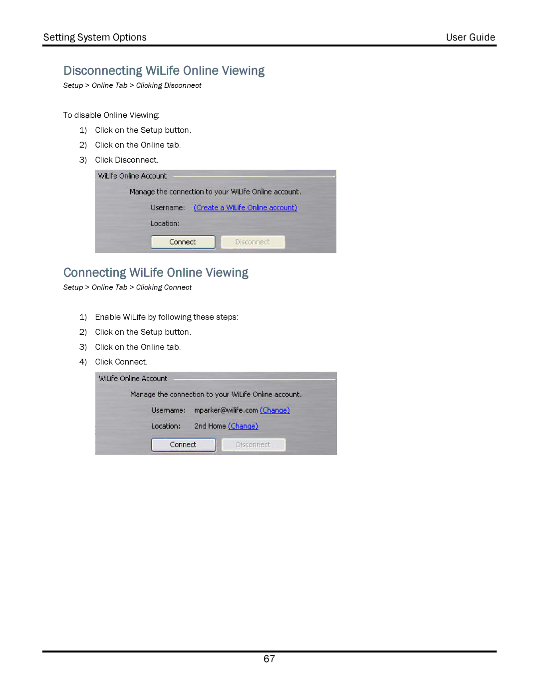 WiLife V2.5 manual Disconnecting WiLife Online Viewing, Connecting WiLife Online Viewing 