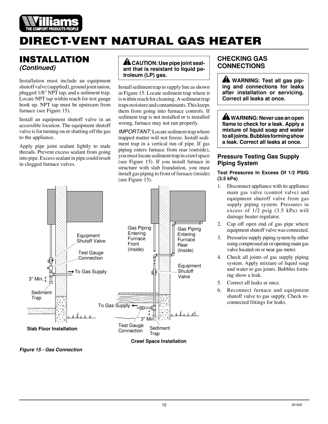 Williams 2503532, 4003532 installation manual Checking GAS Connections, Pressure Testing Gas Supply Piping System 