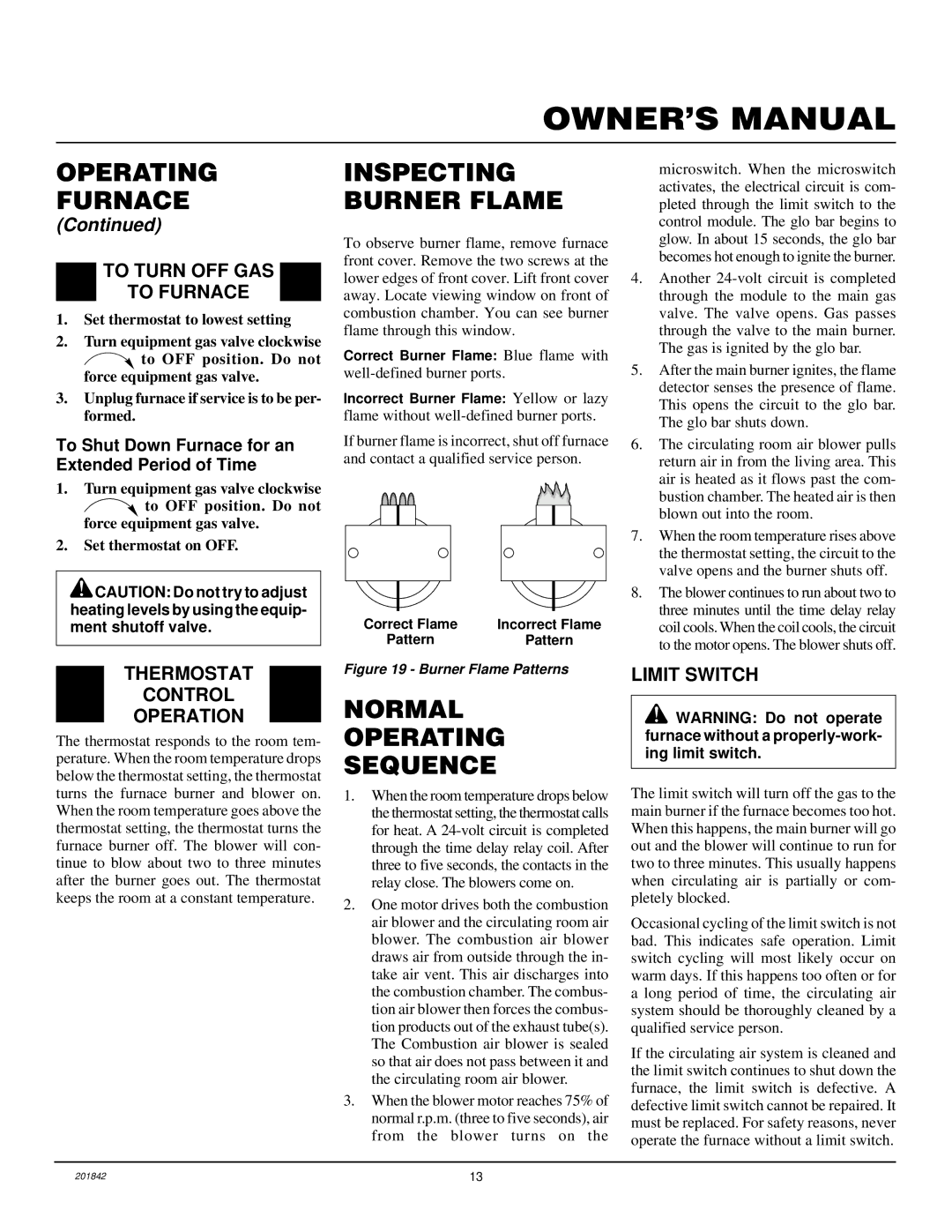 Williams 4003532, 2503532 installation manual Inspecting Burner Flame, Normal Operating Sequence, To Turn OFF GAS To Furnace 