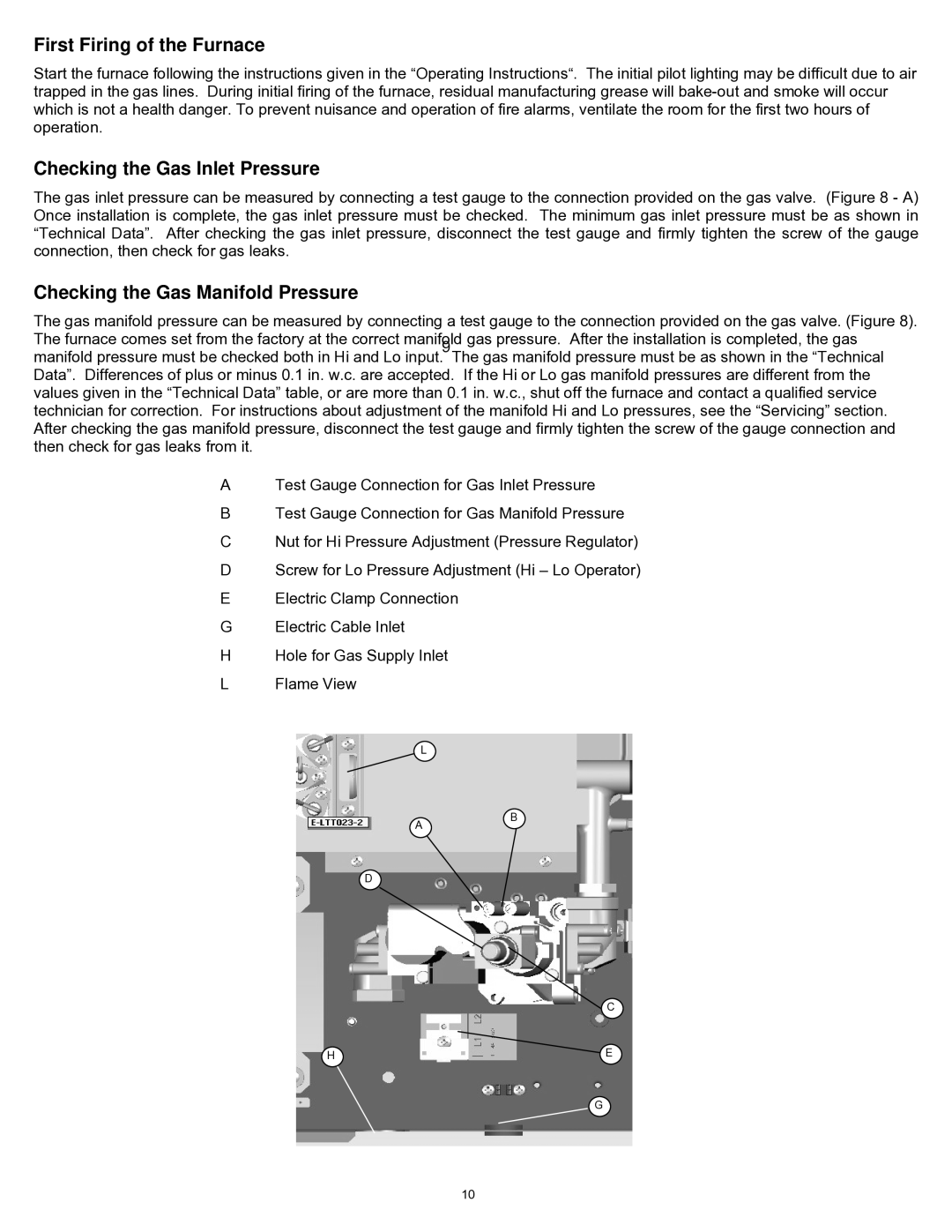 Williams 2903512, 2903511 First Firing of the Furnace, Checking the Gas Inlet Pressure, Checking the Gas Manifold Pressure 