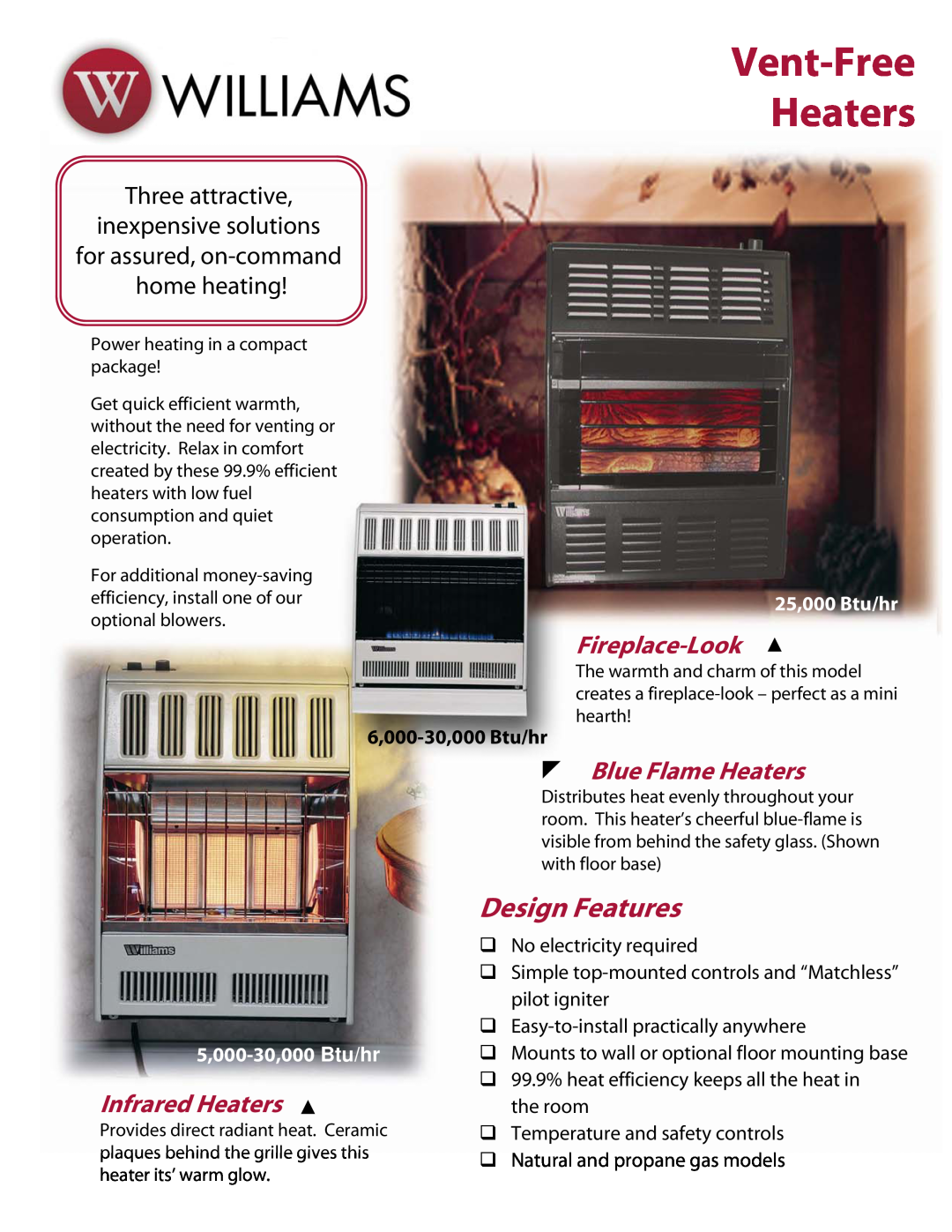 Williams 205, 3056542 manual Vent-Free Heaters, Design Features, Three attractive inexpensive solutions, Fireplace-Look 