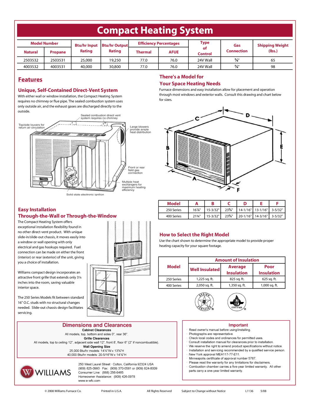 Williams 400 Series, 250 Series Unique, Self-Contained Direct-Vent System, Theres a Model for Your Space Heating Needs 