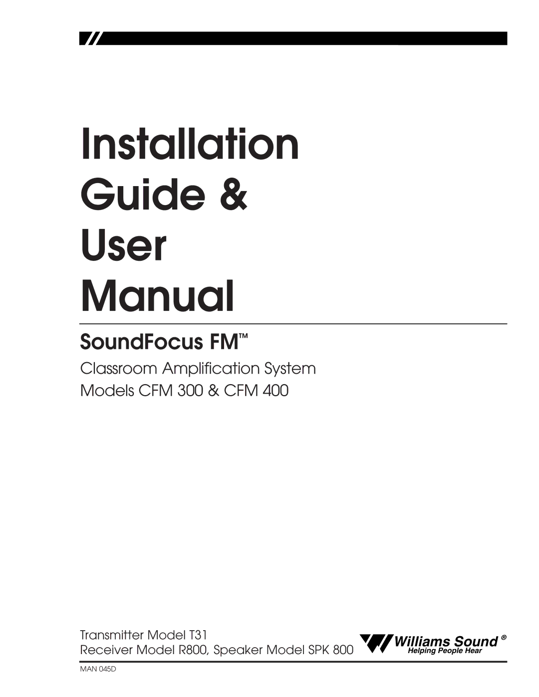 Williams Sound CFM 400, CFM 300 user manual Installation Guide User Manual 