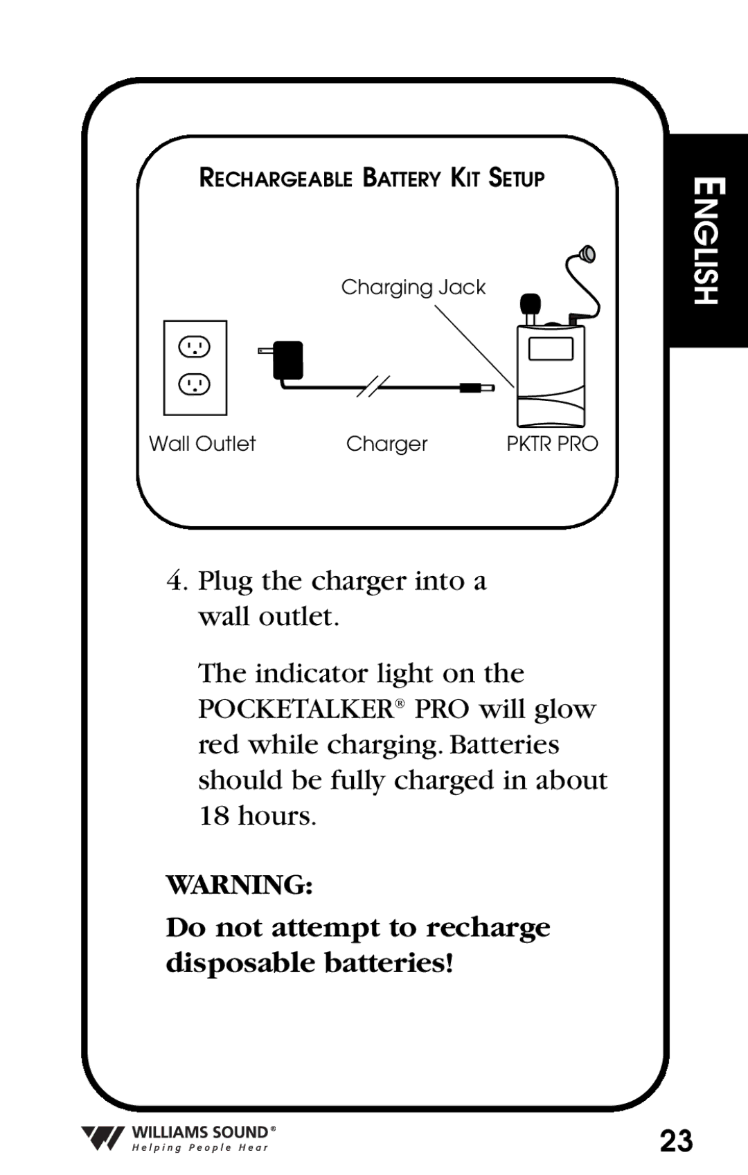 Williams Sound Personal Amplifier manual Do not attempt to recharge disposable batteries 