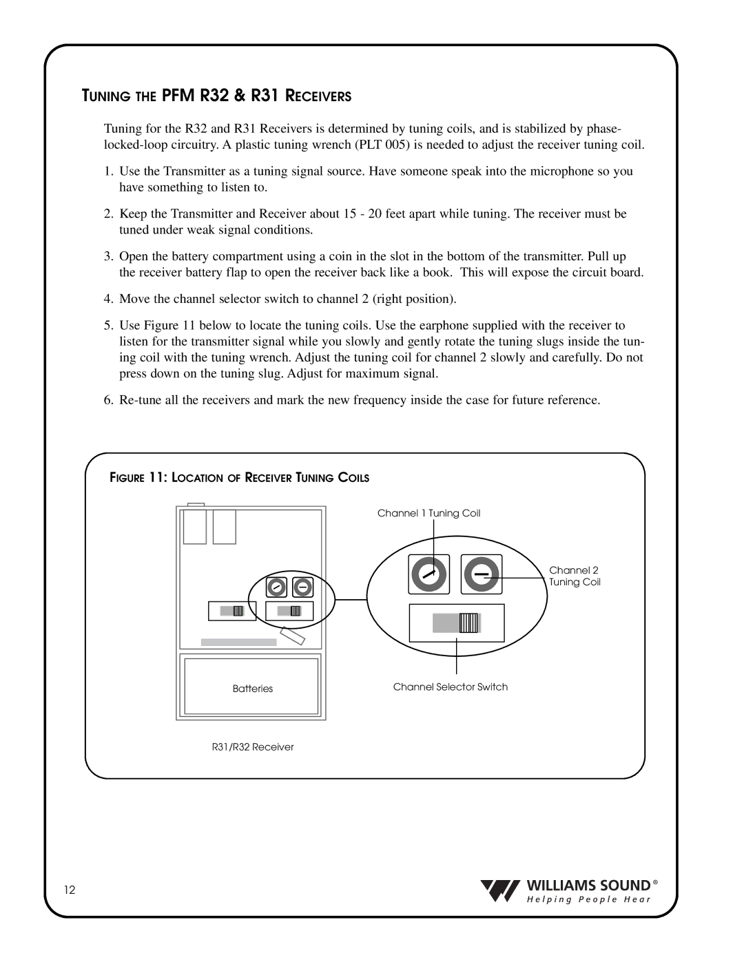 Williams Sound PFM 350E RCH, PFM T32, PFM 300E RCH system manual Tuning the PFM R32 & R31 Receivers 