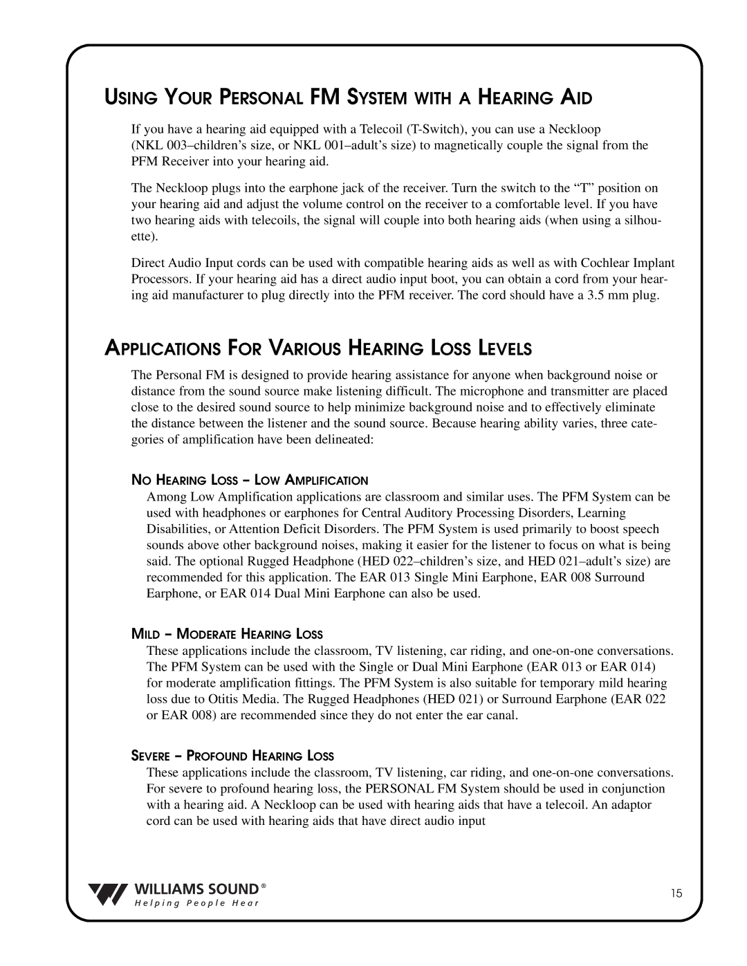 Williams Sound PFM T32, R31 Using Your Personal FM System with a Hearing AID, Applications for Various Hearing Loss Levels 