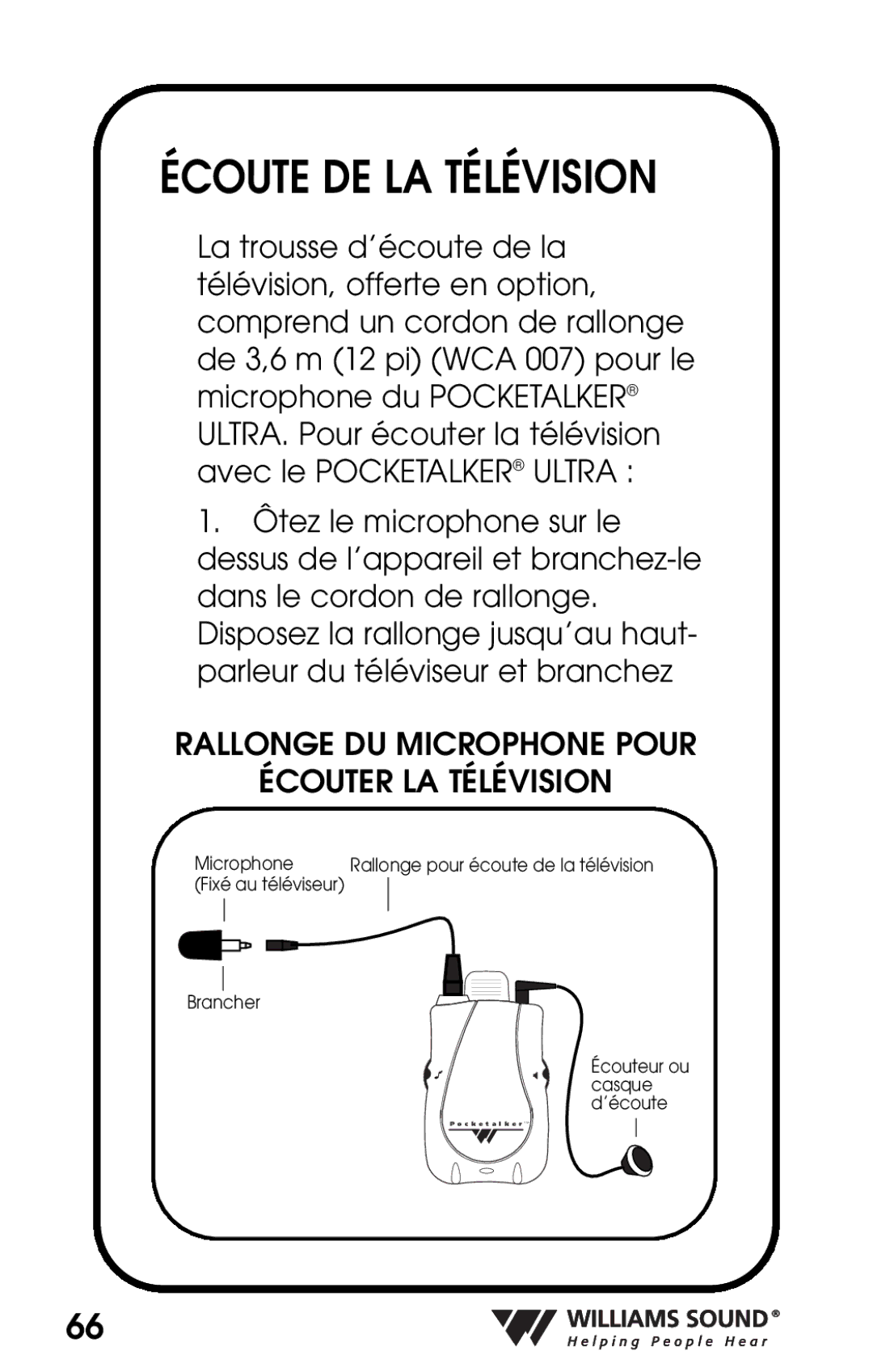 Williams Sound PKT D1 manual Écoute DE LA Télévision, Rallonge DU Microphone Pour Écouter LA Télévision 