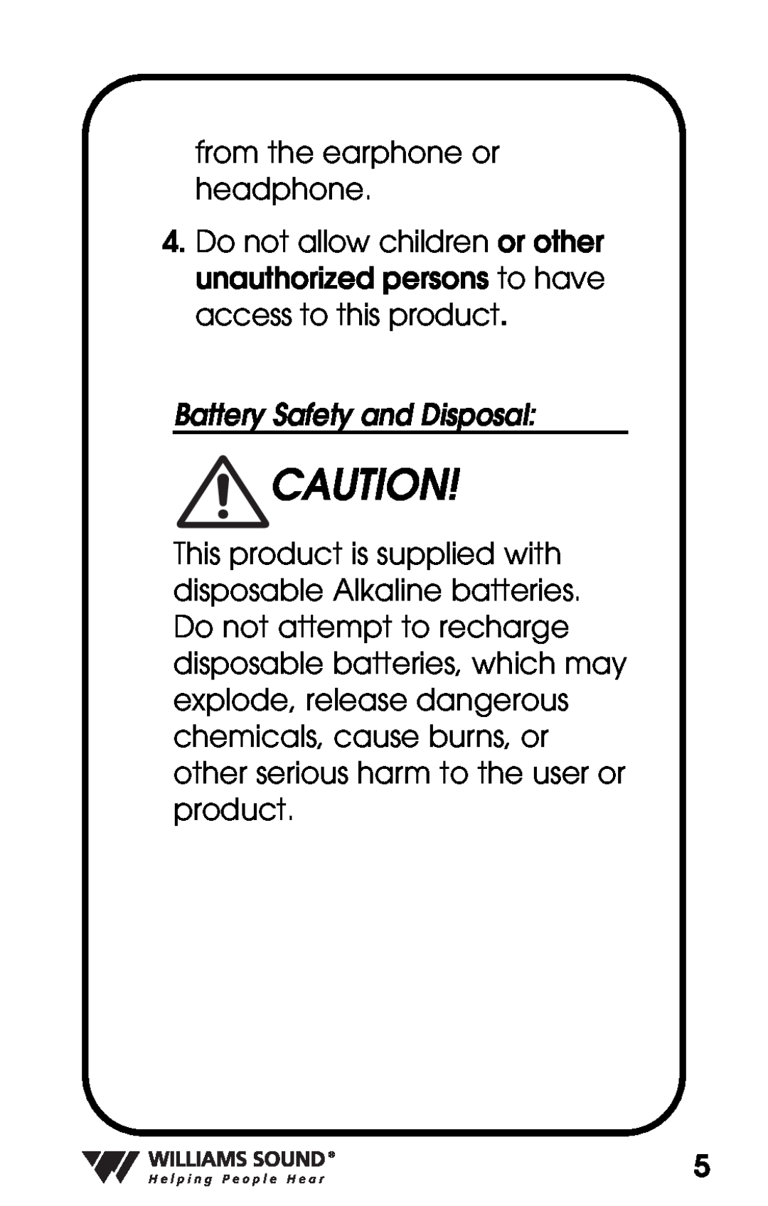 Williams Sound PKT D1 manual from the earphone or headphone, Battery Safety and Disposal 