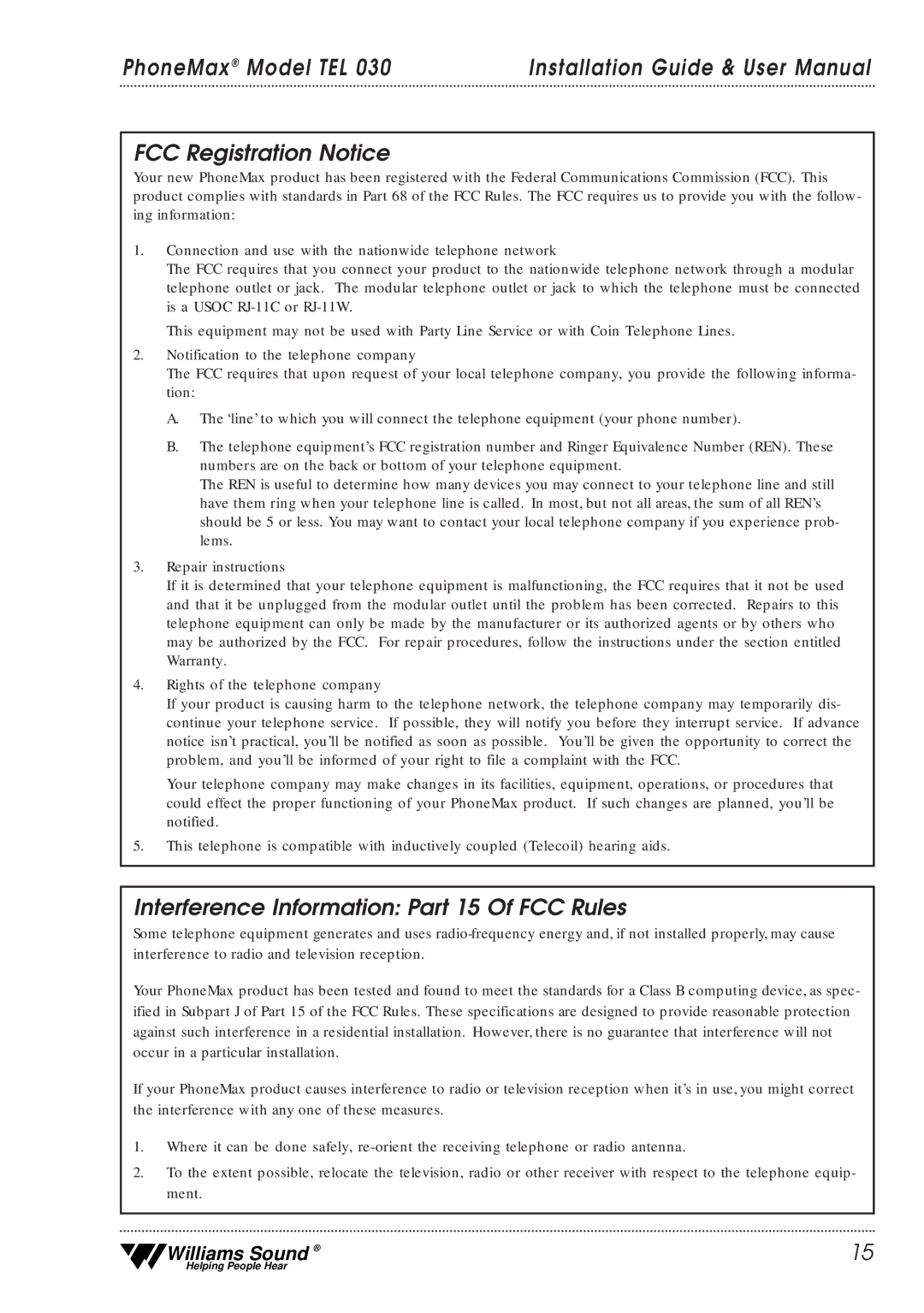 Williams Sound TEL 030 user manual PhoneMax Model TEL FCC Registration Notice 