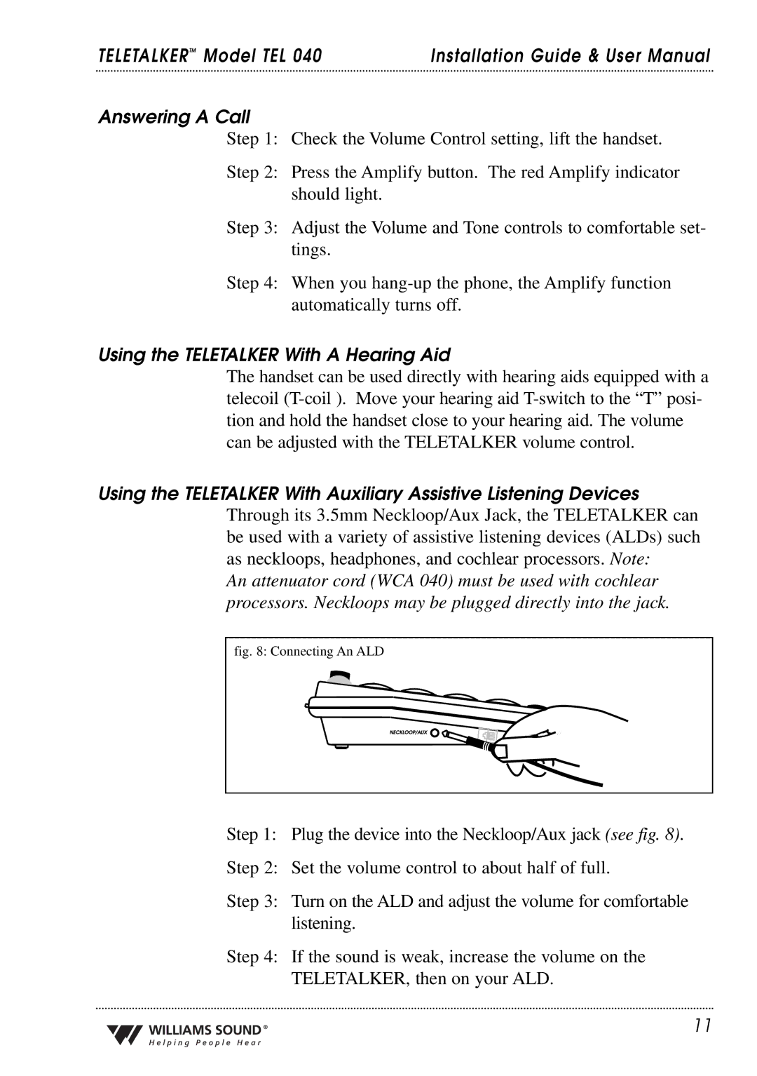 Williams Sound TEL 040 user manual Answering a Call, Using the Teletalker With a Hearing Aid 