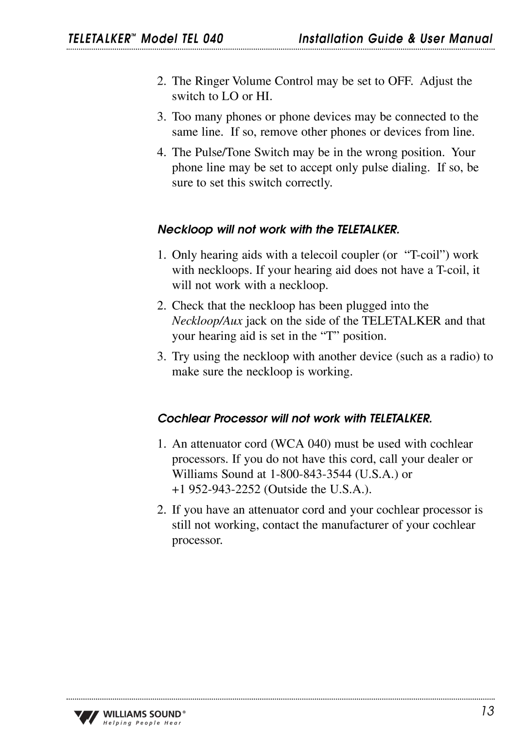 Williams Sound TEL 040 user manual Neckloop will not work with the Teletalker 