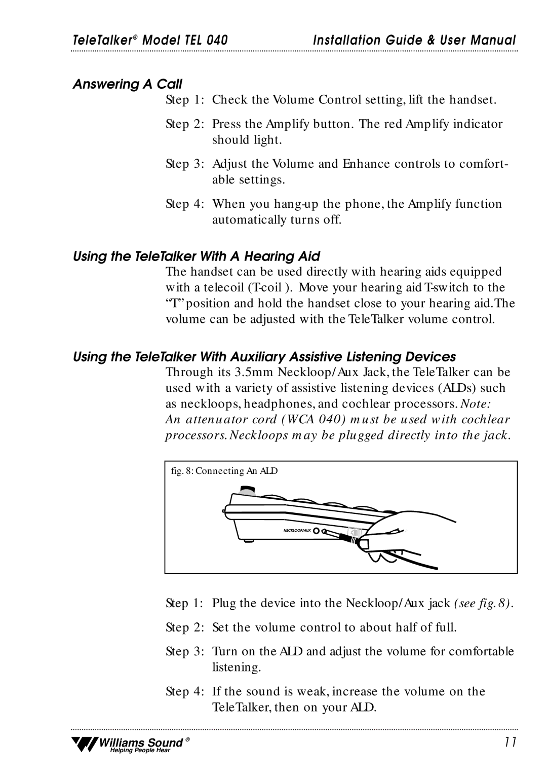 Williams Sound TEL 40 user manual Answering a Call 