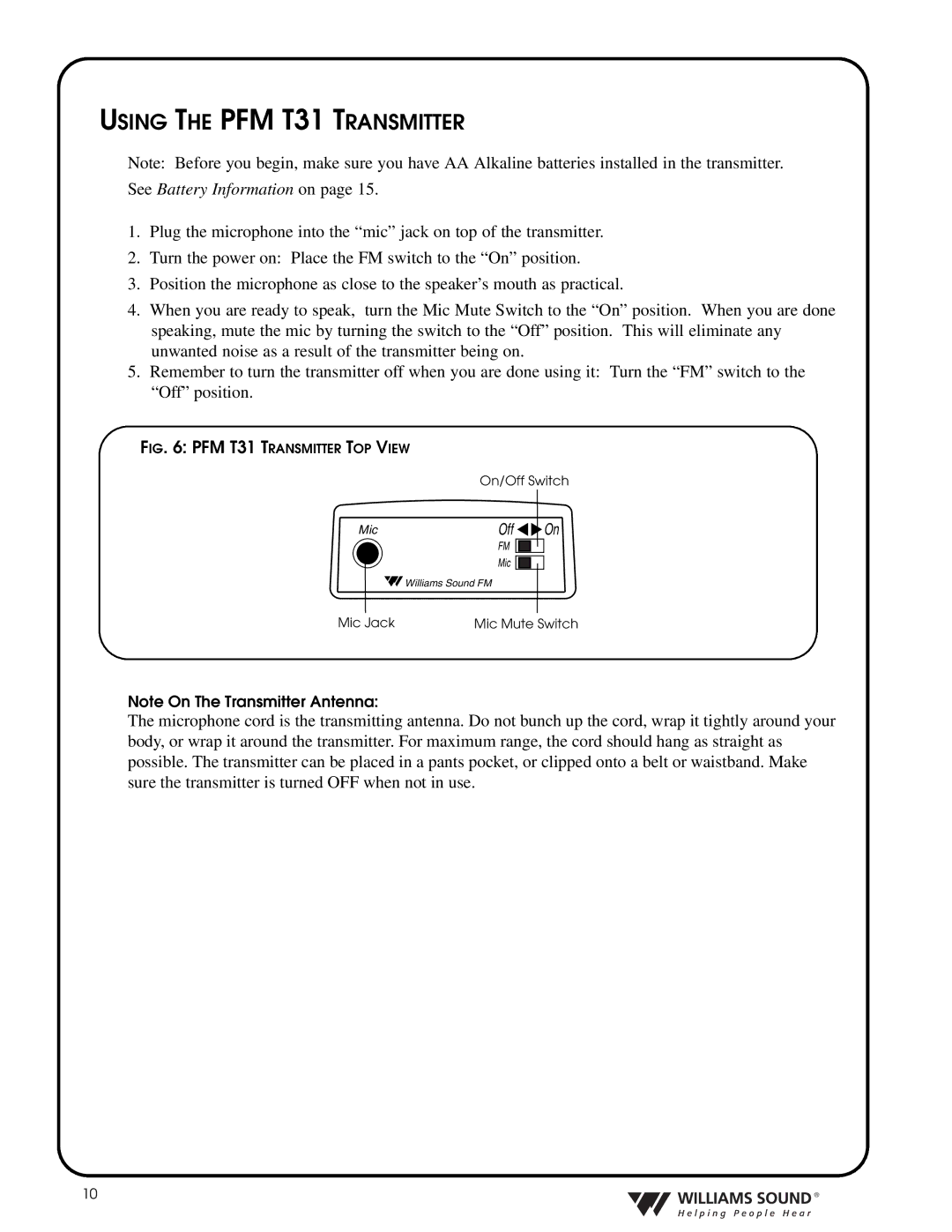 Williams Sound TGS PRO 720 system manual Using the PFM T31 Transmitter, See Battery Information on 