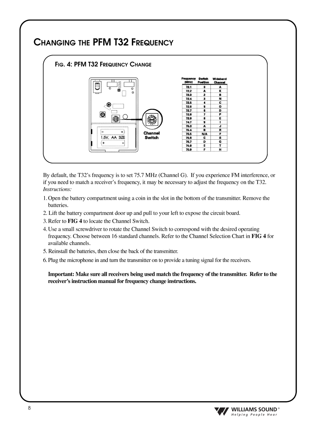 Williams Sound TGS PRO 720 system manual Changing the PFM T32 Frequency, PFM T32 Frequency Change 