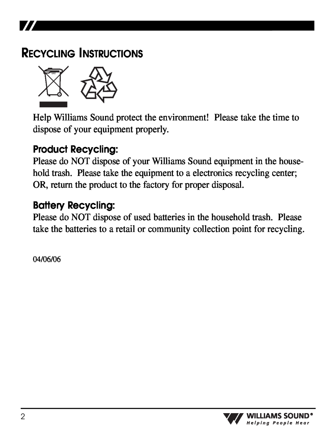 Williams Sound WIR RX16 manual Recycling Instructions, Product Recycling, Battery Recycling, 04/06/06 