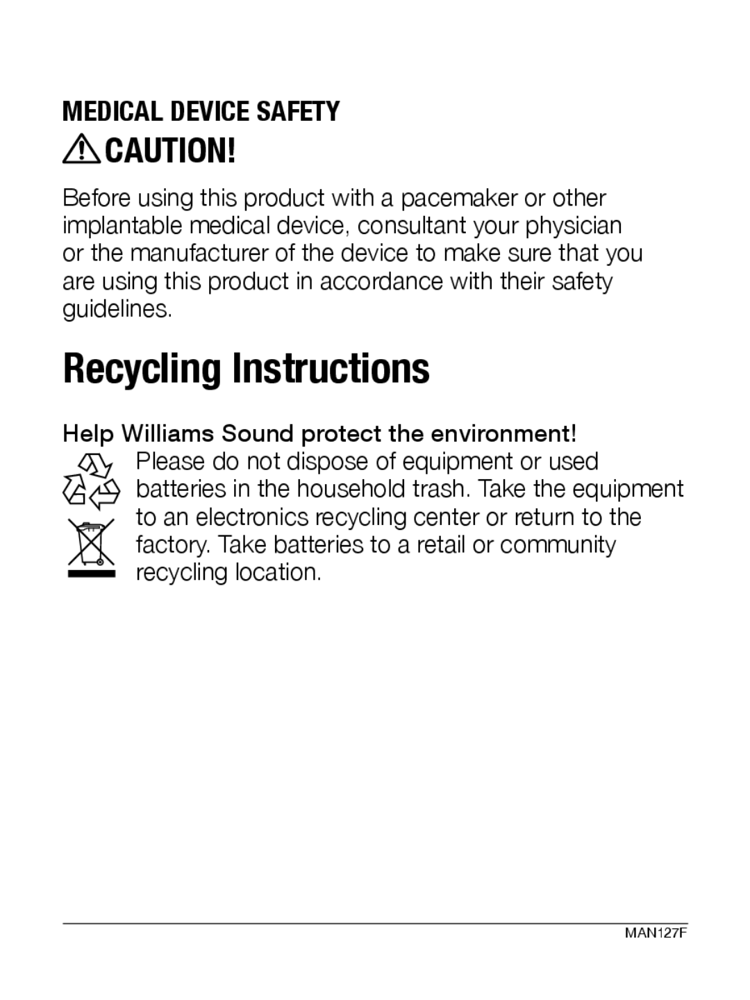 Williams Sound WIR RX22-4 manual Recycling Instructions, Medical Device Safety 