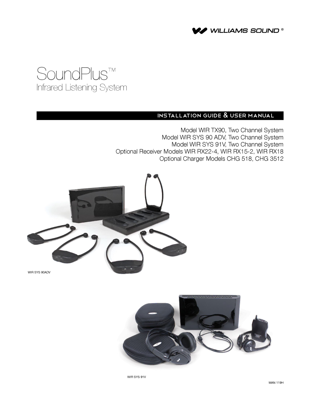 Williams Sound Model WIRTX90, WIRSYS 90 ADV, WIRRX22-4, WIRRX18, CHG3512, WIRSYS 91V, WIRRX15-2, CHG 518 user manual SoundPlus 