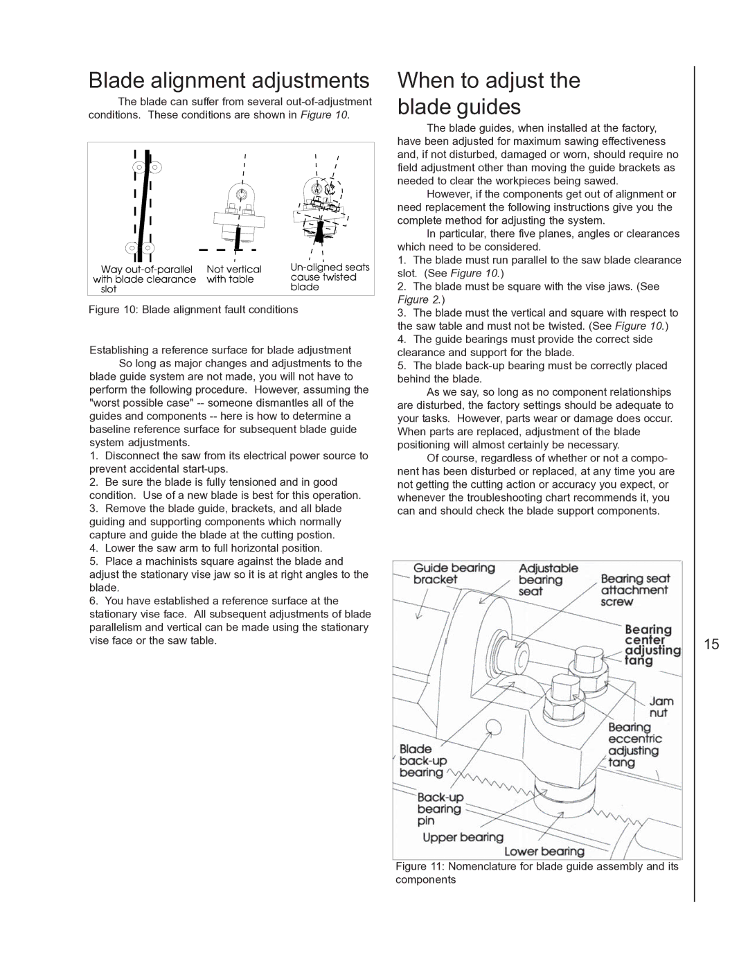 Wilton 3410, 3400 manual Blade alignment adjustments, When to adjust the blade guides 