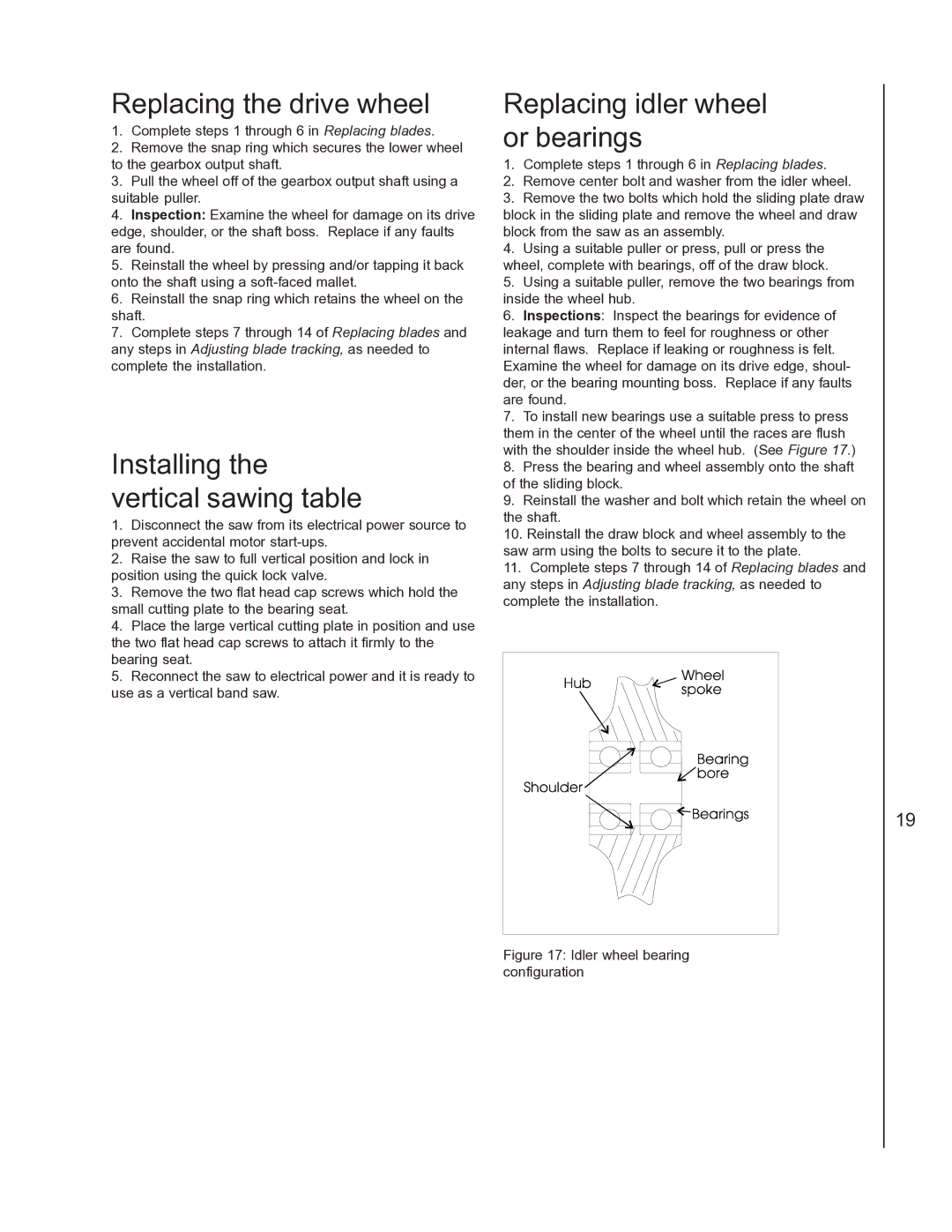 Wilton 3410, 3400 manual Replacing the drive wheel, Installing the vertical sawing table, Replacing idler wheel or bearings 