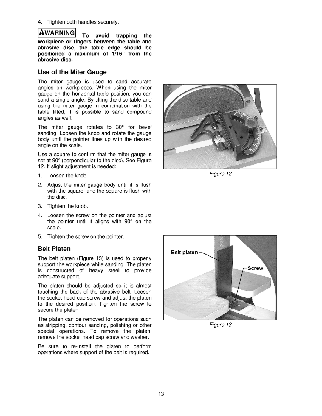 Wilton 41002 manual Use of the Miter Gauge, Belt Platen 