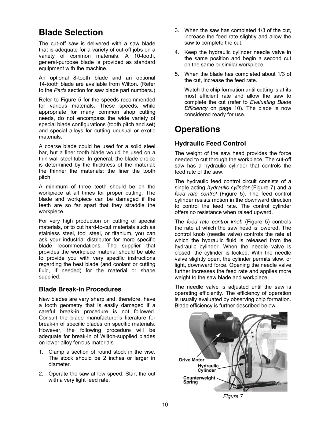 Wilton 7015 manual Blade Selection, Operations, Blade Break-in Procedures, Hydraulic Feed Control 