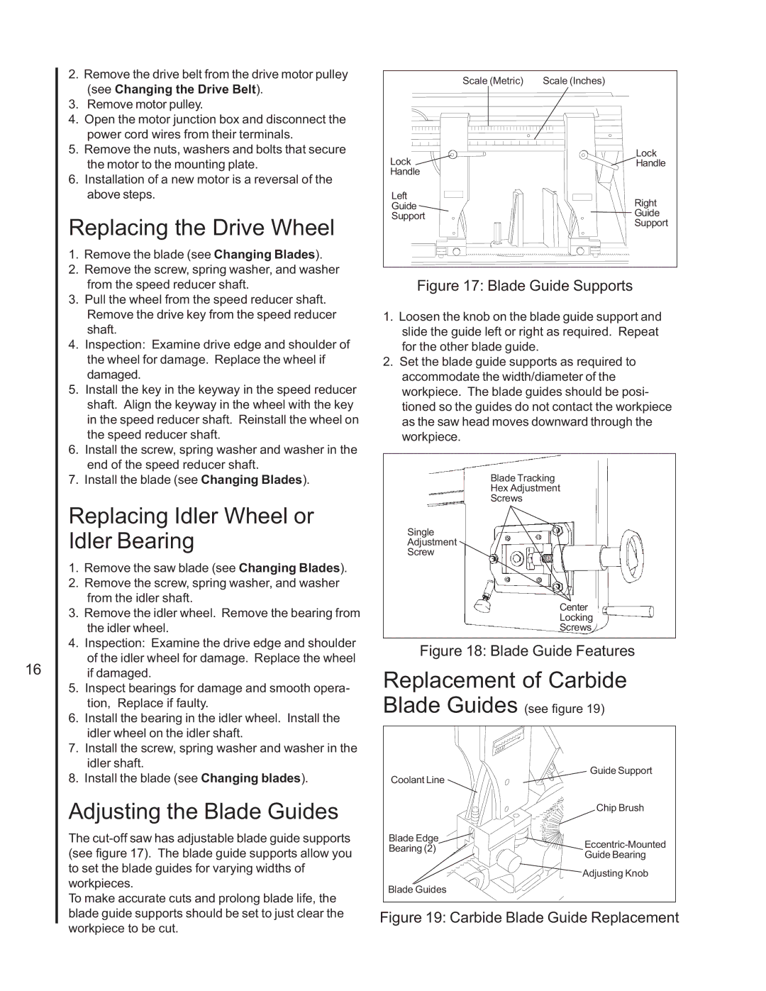 Wilton 7060 manual Replacing the Drive Wheel, Replacing Idler Wheel or Idler Bearing, Adjusting the Blade Guides 