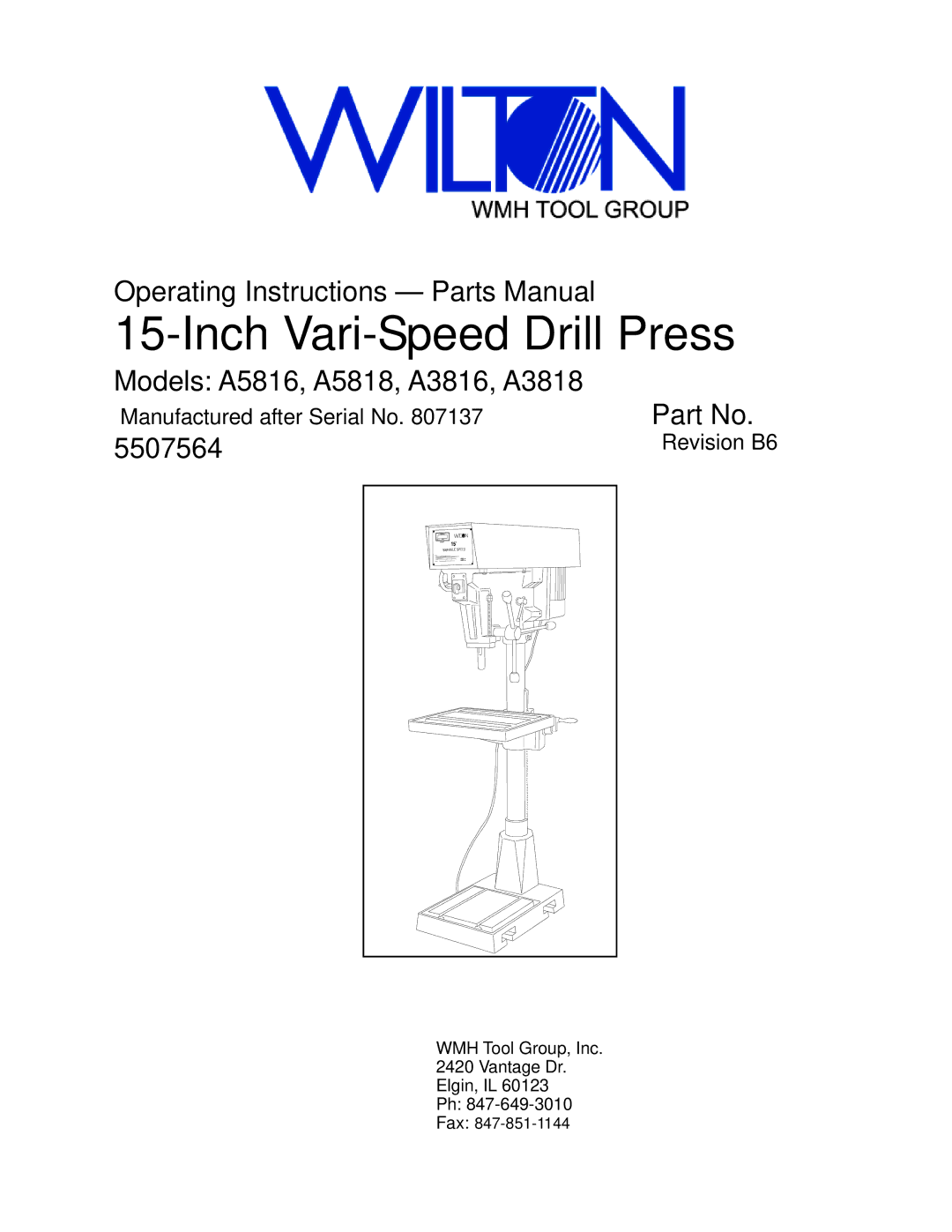 Wilton manual Operating Instructions Parts Manual, Models A5816, A5818, A3816, A3818, 5507564 