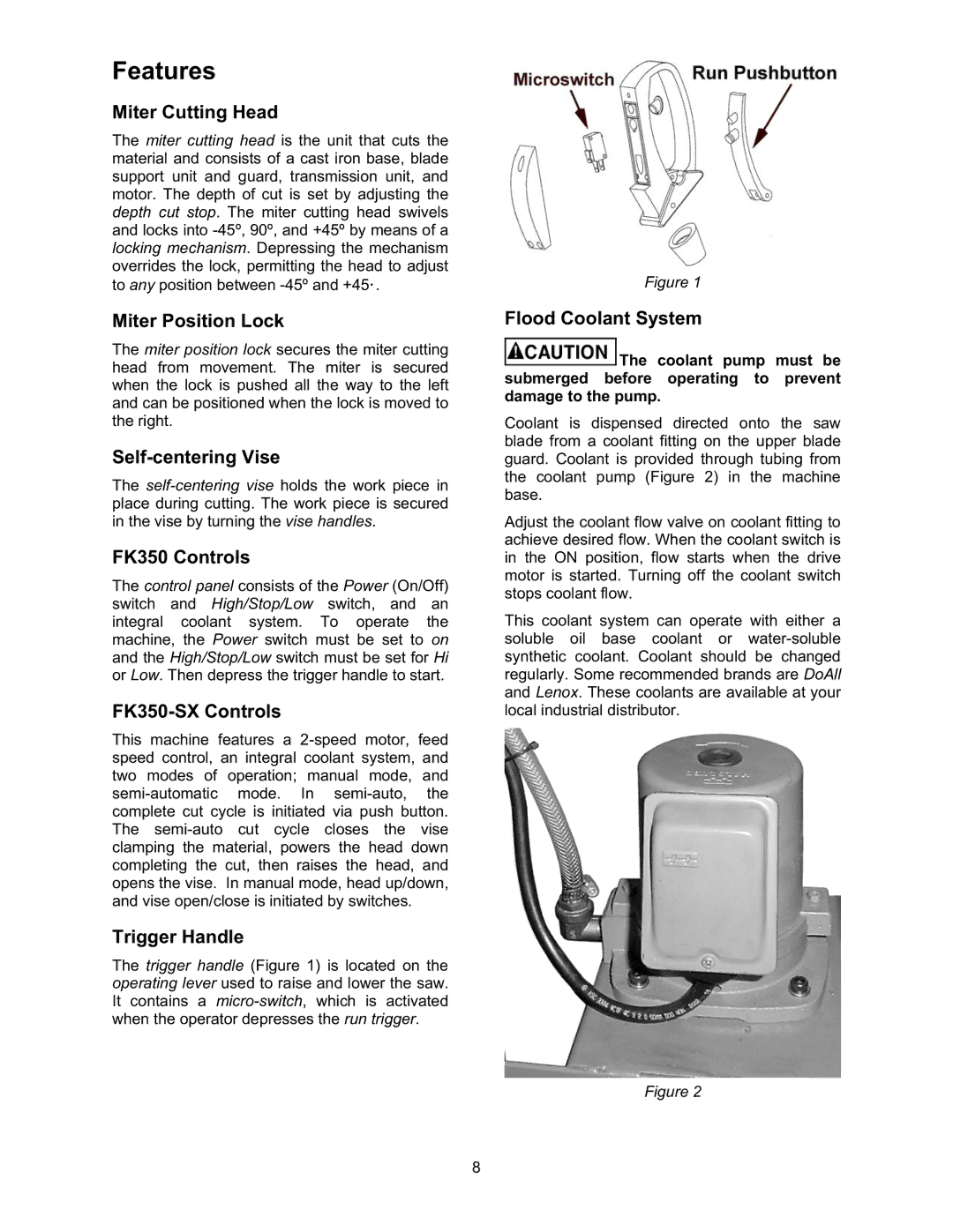 Wilton FK350-2SX, FK350-4 manual Features 