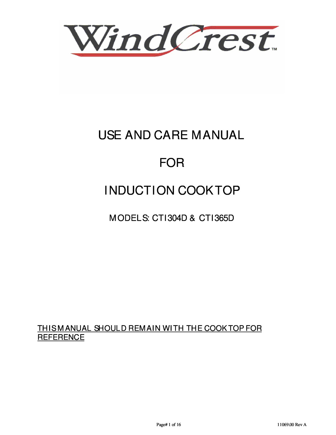 Wind Crest manual MODELS CTI304D & CTI365D, Use And Care Manual For Induction Cooktop, Page# 1 of, Rev A 
