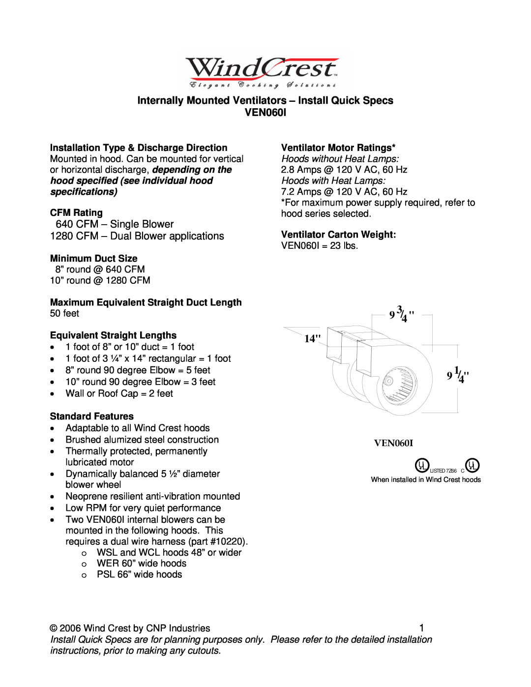 Wind Crest installation instructions Internally Mounted Ventilators - Install Quick Specs VEN060I, 9 3/4, 9 1/4 