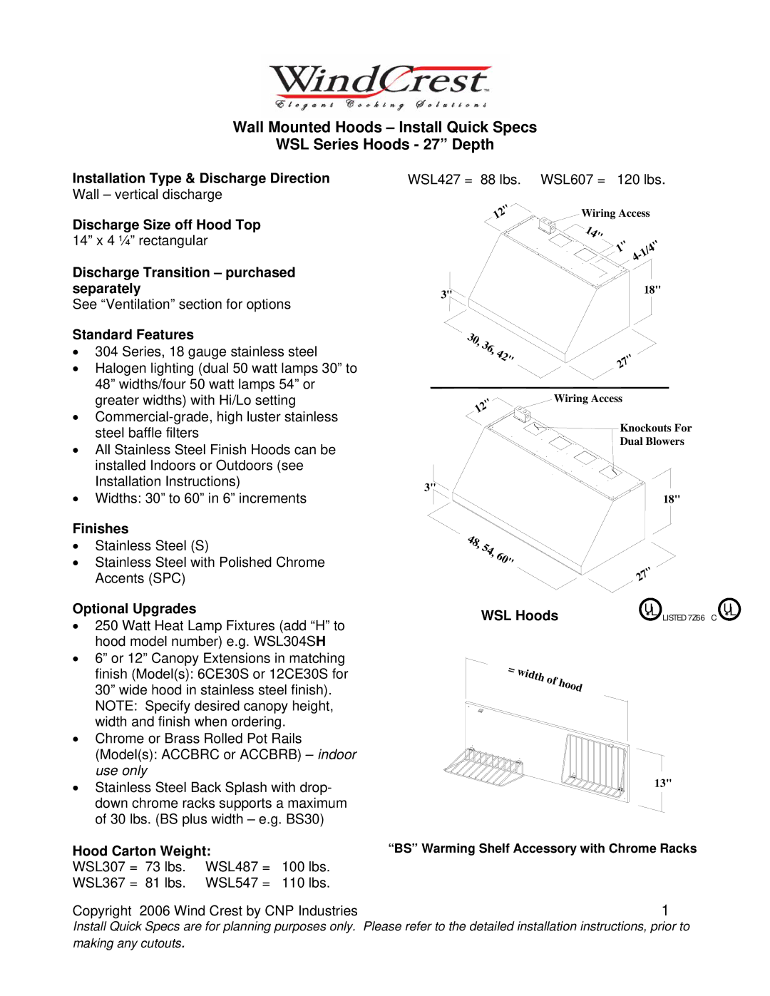 Wind Crest WSL547, WSL607 installation instructions Installation Type & Discharge Direction, Standard Features, Finishes 