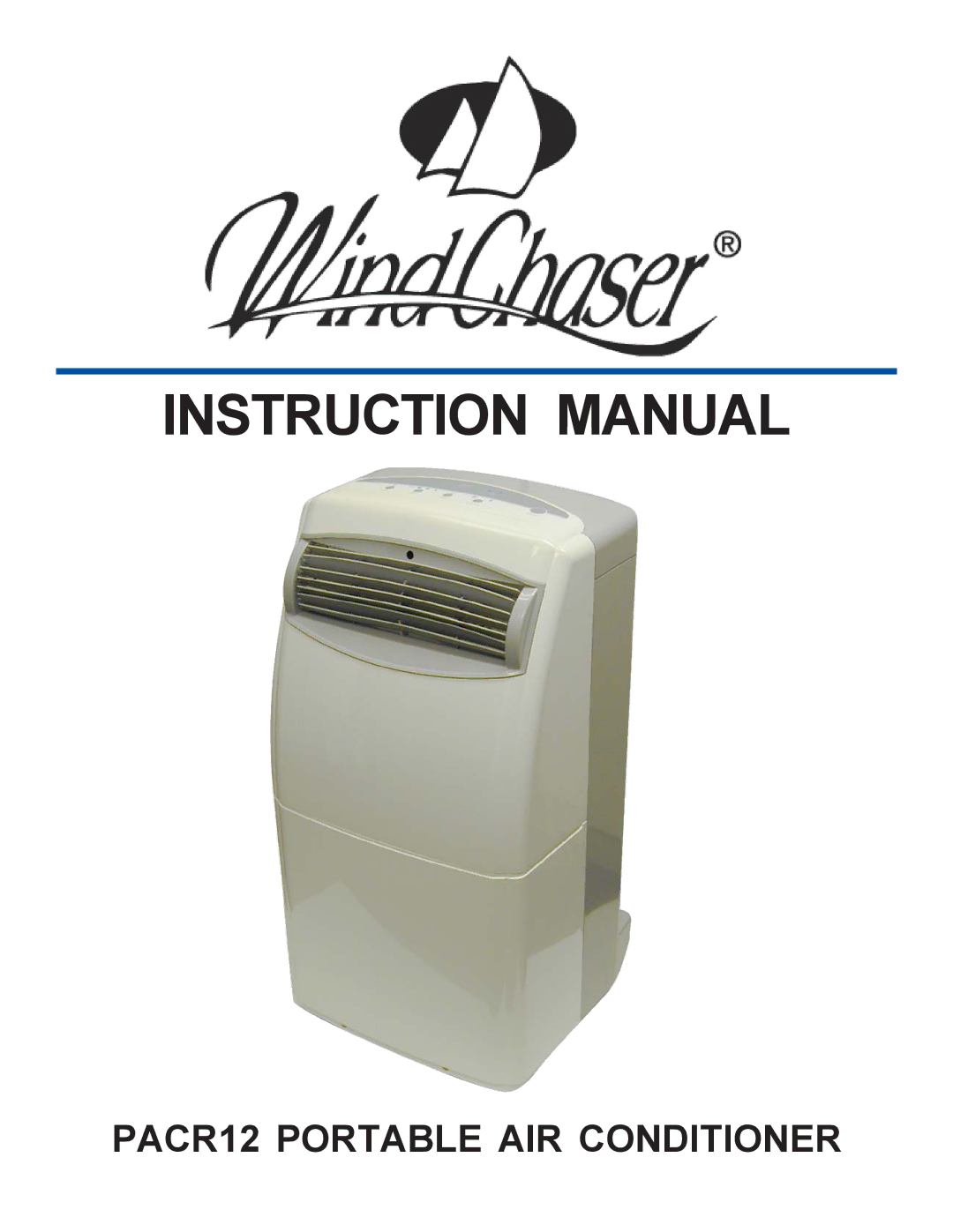 WindChaser Products instruction manual PACR12 Portable AIR Conditioner 