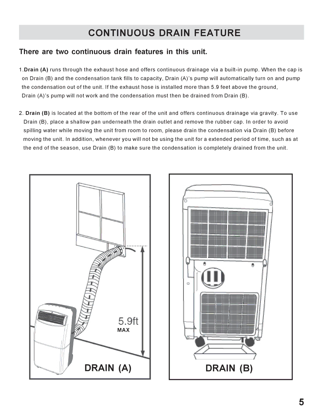 WindChaser Products PACR12 instruction manual Continuous Drain Feature, Drain a Drain B 