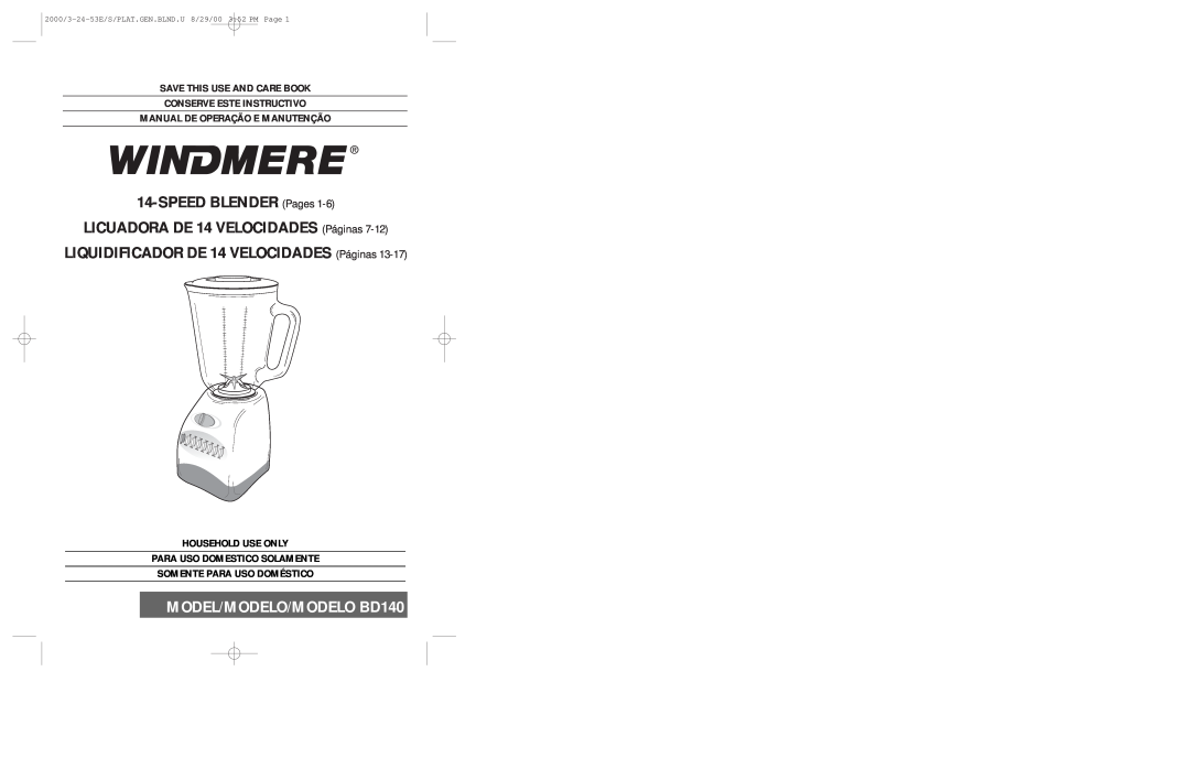 Windmere manual MODEL/MODELO/MODELO BD140, SPEED BLENDER Pages LICUADORA DE 14 VELOCIDADES Páginas 