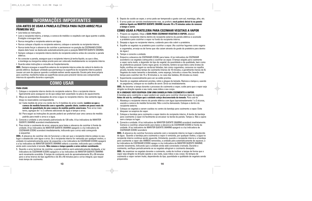 Windmere LRC4 manual Informações Importantes, Como Usar A Prateleira Para Cozinhar Vegetais A Vapor, Para Usar 